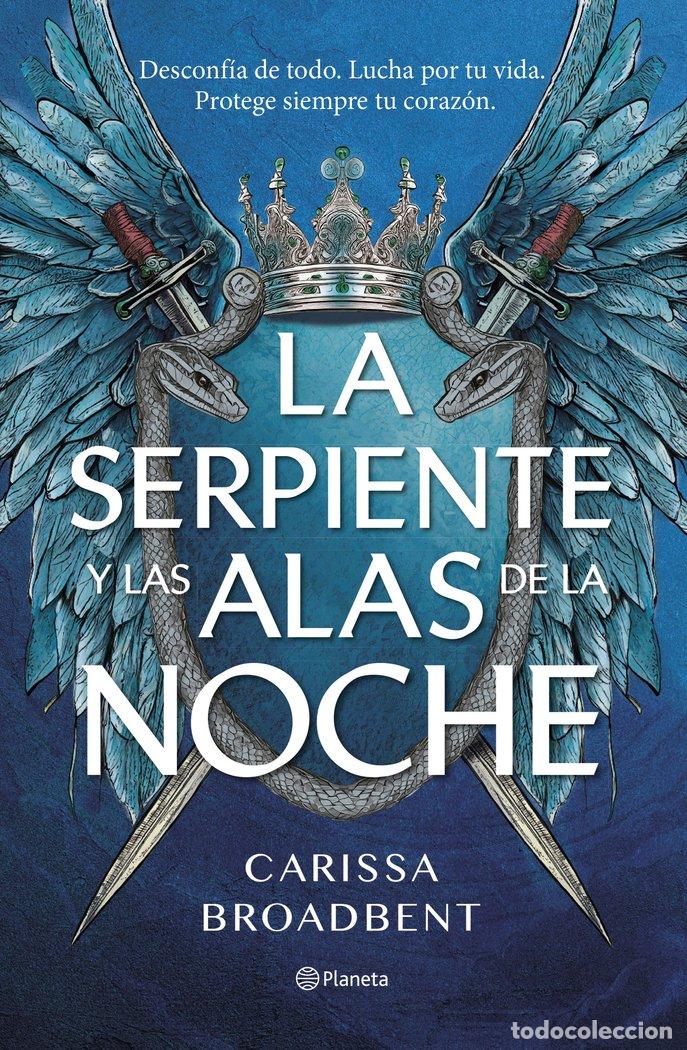 B&uuml;cher: LA SERPIENTE Y LAS ALAS DE LA NOCHE - BROADBENT, CARISSA
