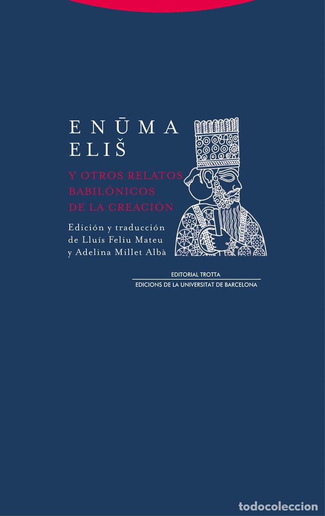 Livros: ENUMA ELIU Y OTROS RELATOS BABILONICOS DE LA CREACION - FELIU