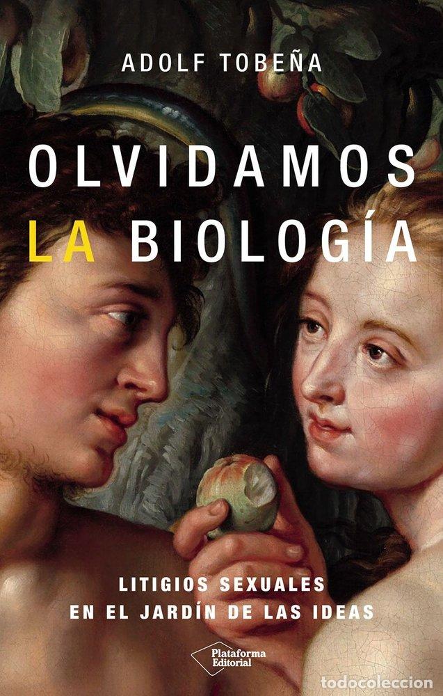books: OLVIDAMOS LA BIOLOGIA - TOBE&Ntilde;A, ADOLF