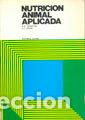 books: NUTRICION ANIMAL APLICADA - CRAMPTON, E. W.