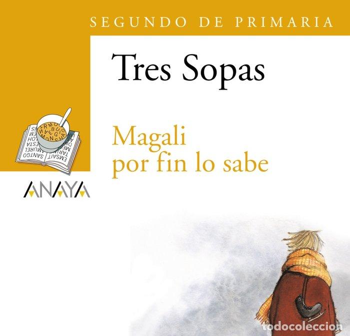 B&uuml;cher: TRES SOPAS 2&ordm;EP MAGALI POR FIN LO SABE PACK - AA.VV