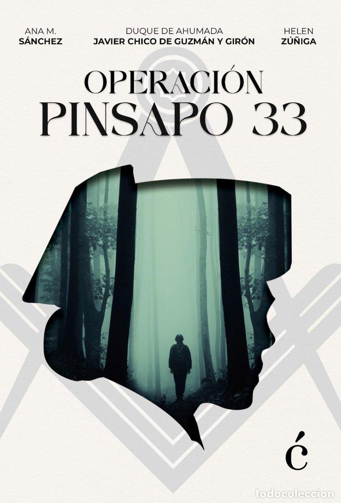 Livres: OPERACION PINSAPO 33 - SANCHEZ RUIZ, ANA M
