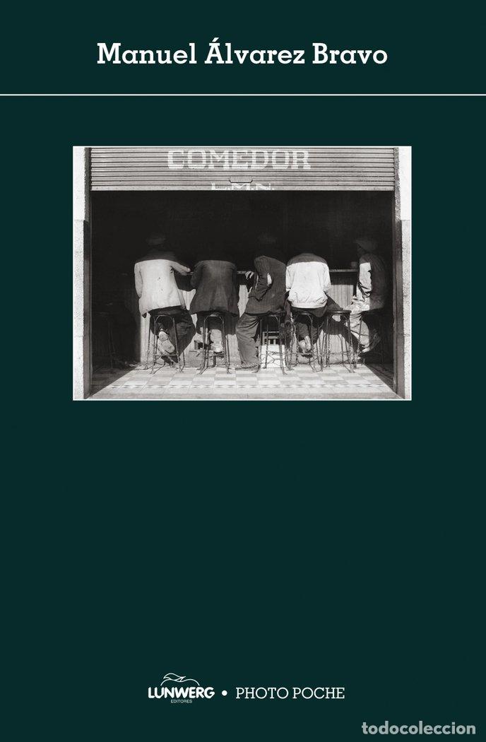 Livros: PHOTOPOCHE MANUEL ALVAREZ BRAVO - AA. VV.