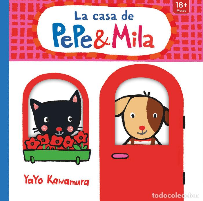 Livros: LA CASA DE PEPE Y MILA - KAWAMURA, YAYO