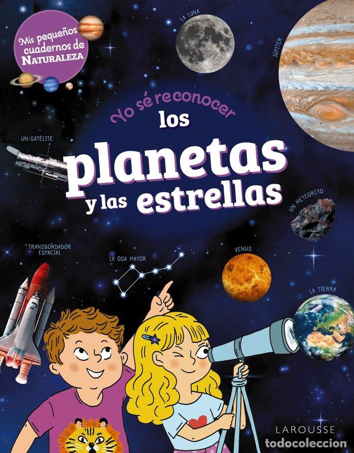 Libri: YO SE RECONOCER LOS PLANETAS Y LAS ESTRELLAS - LEBRUN, SANDRA