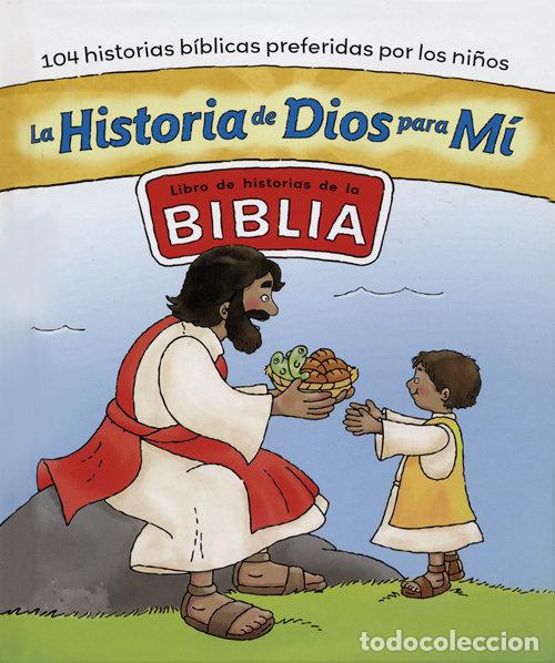 Libri: HISTORIA DE DIOS PARA MI,LA LIBRO HAS.BIBLIA - AA.VV