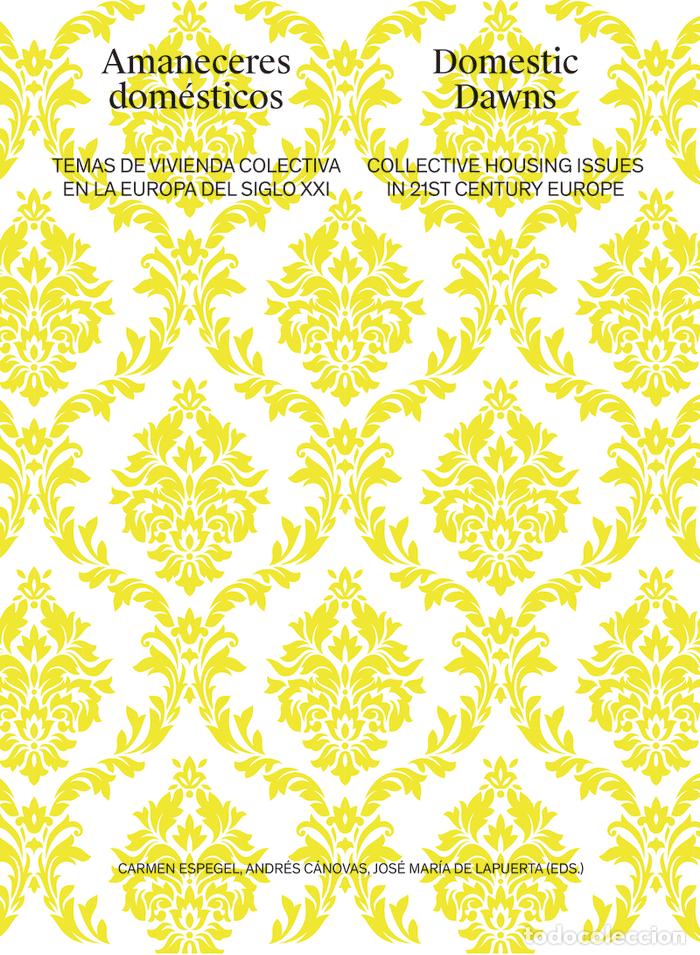 Libri: AMANECERES DOMESTICOS DOMESTIC DAWNS - AA.VV