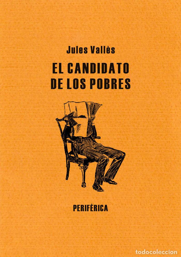 Livres: CANDIDATO DE LOS POBRES,EL - VALLES, JULES