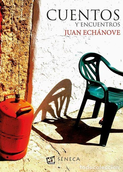 Livres: CUENTOS Y ENCUENTROS - ECHANOVE, JUAN