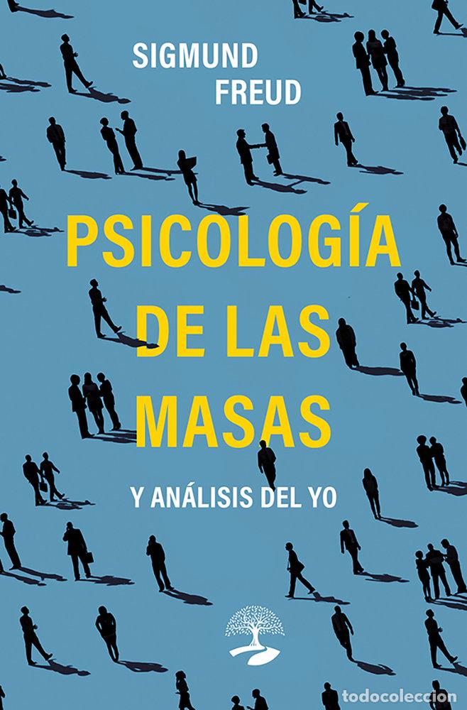 Livres: PSICOLOGIA DE LAS MASAS O ANALISIS DEL YO - FREUD, SIGMUN