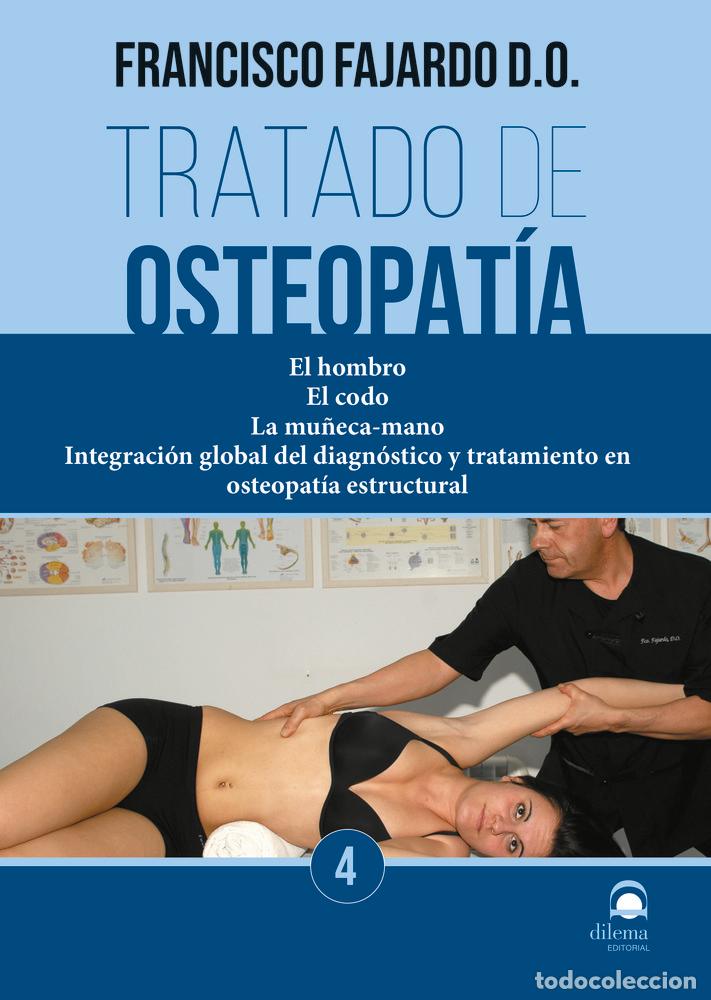 Livres: TRATADO DE OSTEOPATIA TOMO 4 EDICION RUSTICA - FAJARDO RUIZ, FRANCISCO