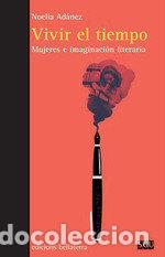 Livres: VIVIR EL TIEMPO - ADANEZ, NOELIA