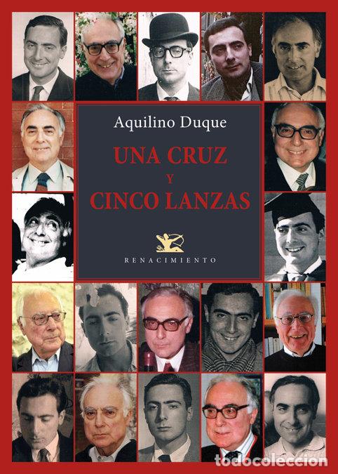 Livres: UNA CRUZ Y CINCO LANZAS - DUQUE, AQUILINO