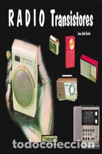 Livres: RADIO TRANSISTORES - JULIA ENRICH, JUAN