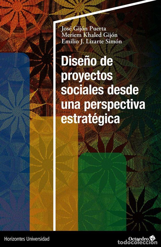 Libri: DISE&Ntilde;O DE PROYECTOS SOCIALES DESDE UNA PERSPECTIVA ESTRATEGI - GIJON PUERTA, JOSE