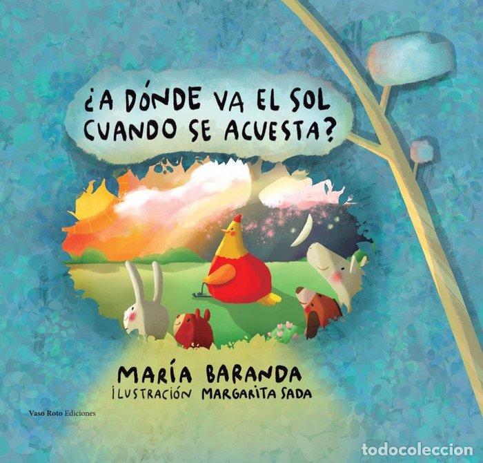 books: A DONDE VA EL SOL CUANDO SE ACUESTA - BARANDA, MARIA