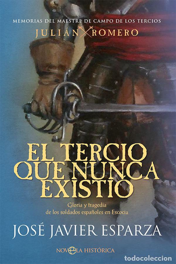 books: EL TERCIO QUE NUNCA EXISTIO - ESPARZA, JOSE JAVIER