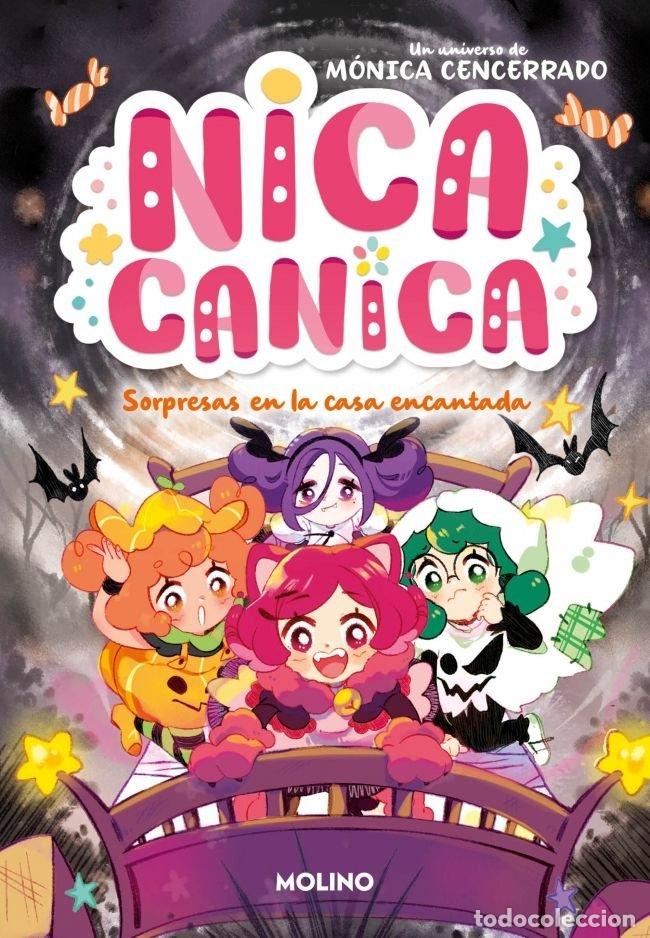 Libros: NICA CANICA 6 SORPRESAS EN LA CASA ENCANTADA - MONICA CENCERRADO