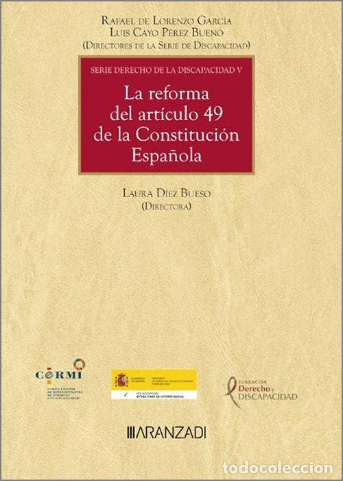 books: LA REFORMA DEL ARTICULO 49 DE LA CONSTITUCION ESPA&Ntilde;OLA - RAFAEL LORENZO GARCIA