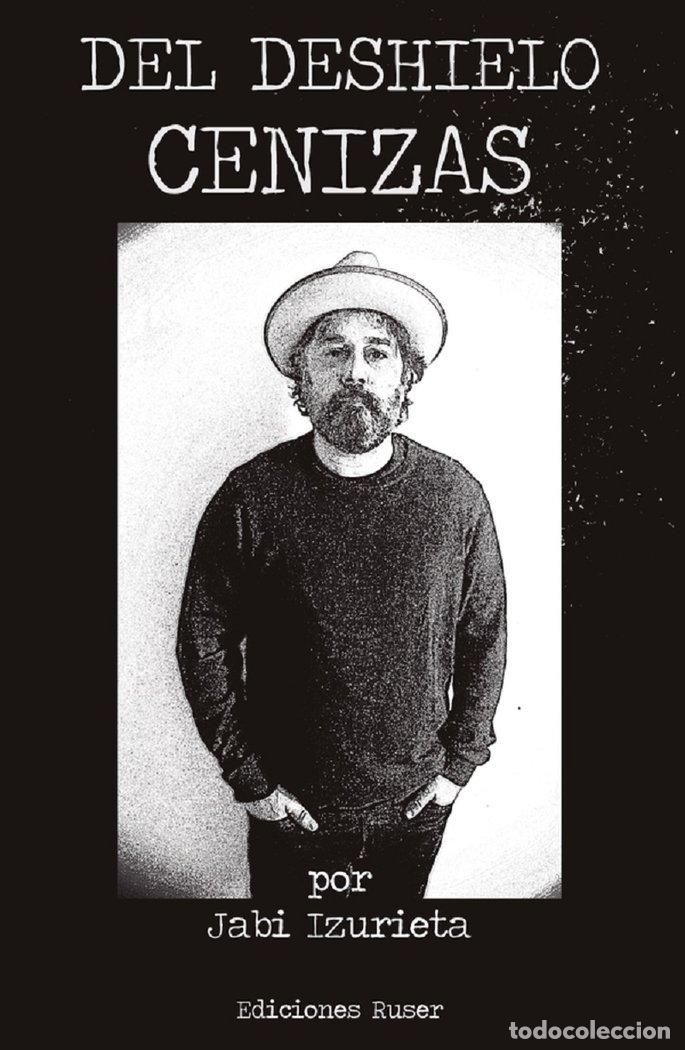 books: DEL DESHIELO CENIZAS - IZURIETA, JABI