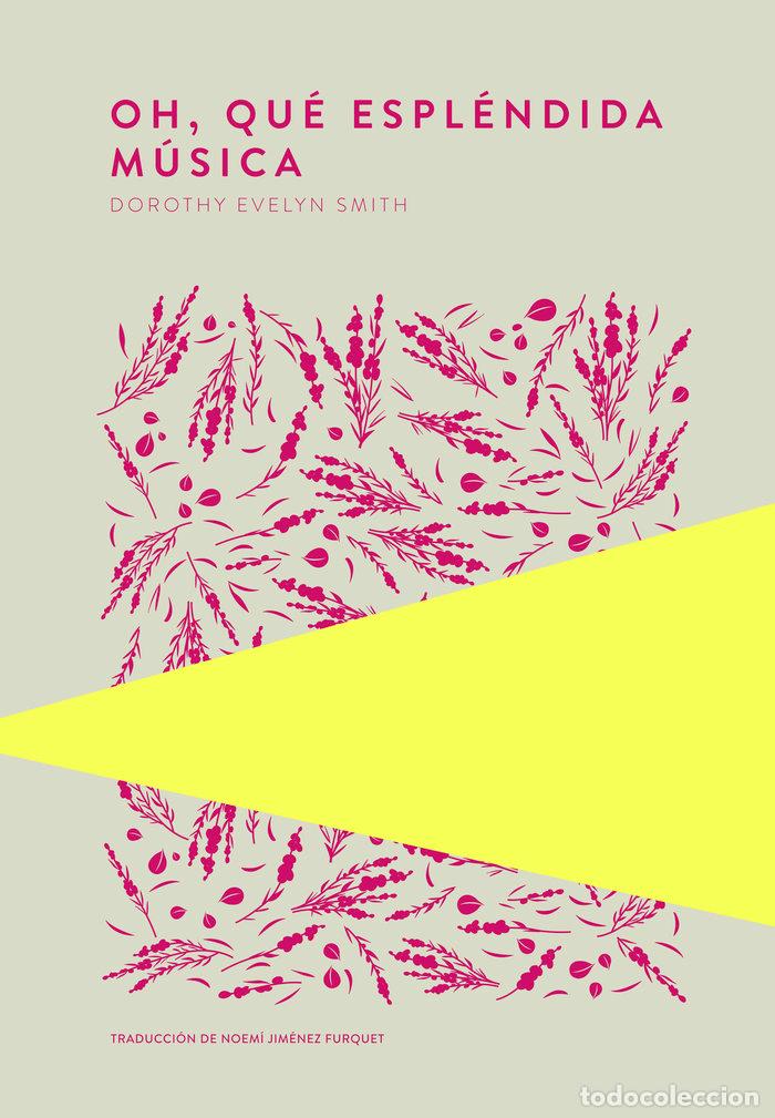 books: OH QUE ESPLENDIDA MUSICA - DOROTHY EVELYN SMITH