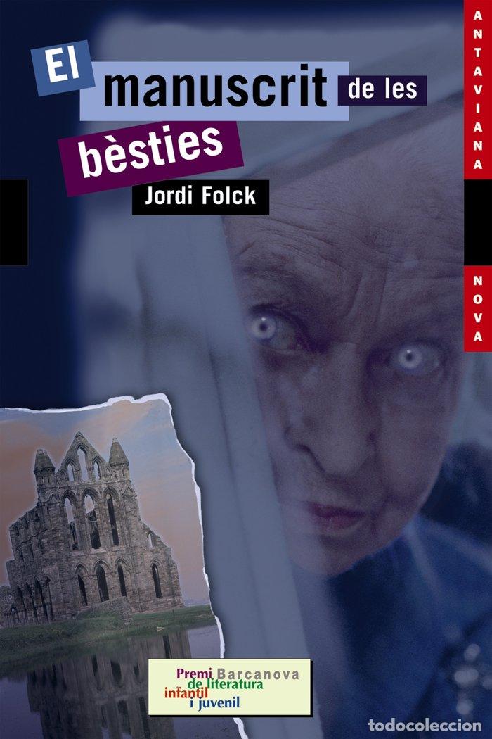 books: MANUSCRIT DE LES BESTIES,EL - FOLCK, JORDI