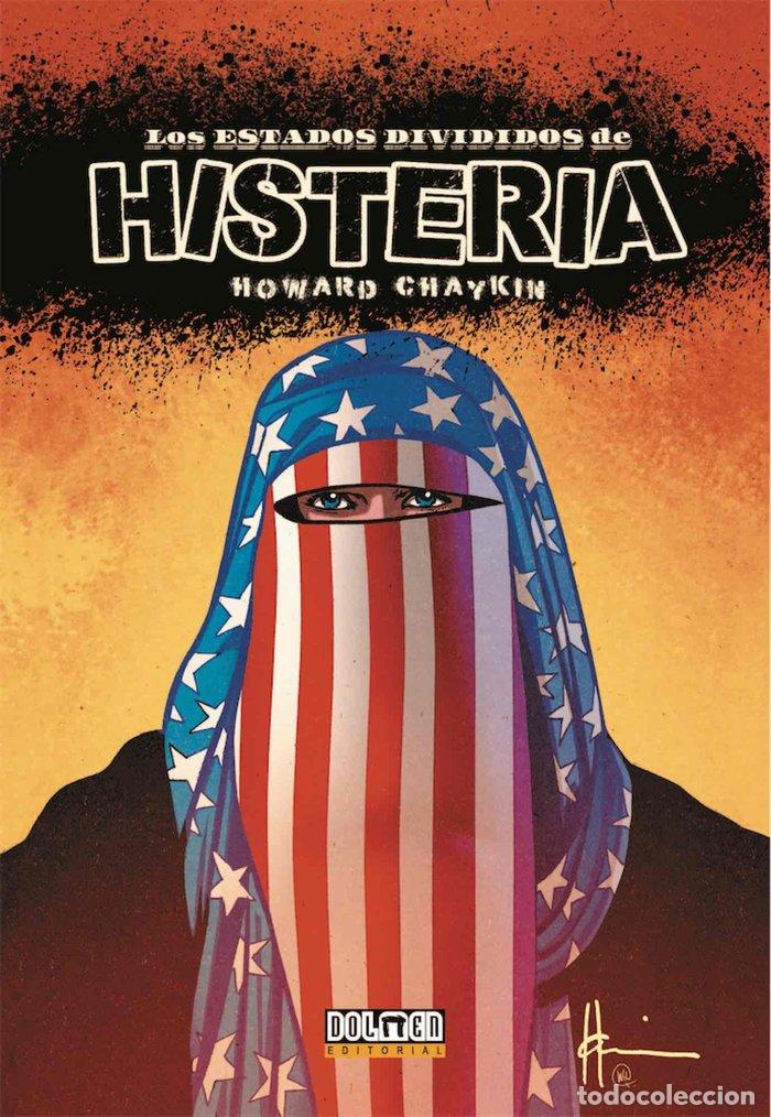Libros: ESTADOS DIVIDIDOS DE HISTERIA,LOS - CHAYKIN, HOWARD