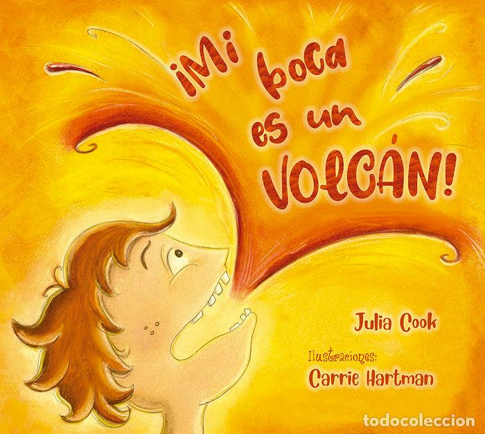 Libros: MI BOCA ES UN VOLCAN - .