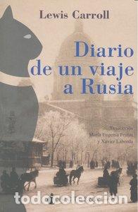 books: DIARIO DE UN VIAJE A RUSIA - CARROLL, LEWIS