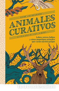 books: ANIMALES CURATIVOS - ZIZZARI KIKOSMICA, FEDERICA