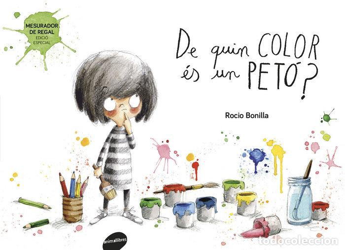 Libros: DE QUIN COLOR ES UN PETO ALBUM - BONILLA RAYA, ROCIO