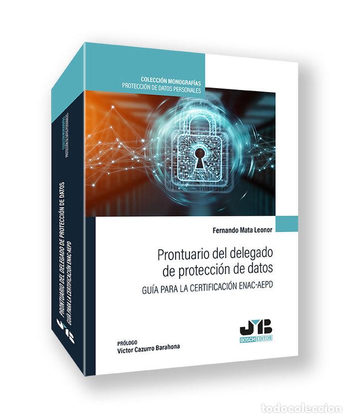Libri: PRONTUARIO DEL DELEGADO DE PROTECCION DE DATOS - MATA LEONOR, FERNANDO