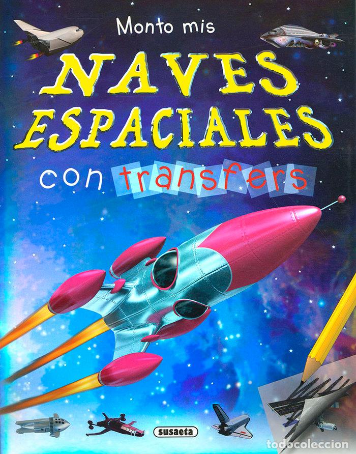 Libri: MONTO MIS NAVES ESPACIALES CON TRANSFERS - SUSAETA, EQUIPO
