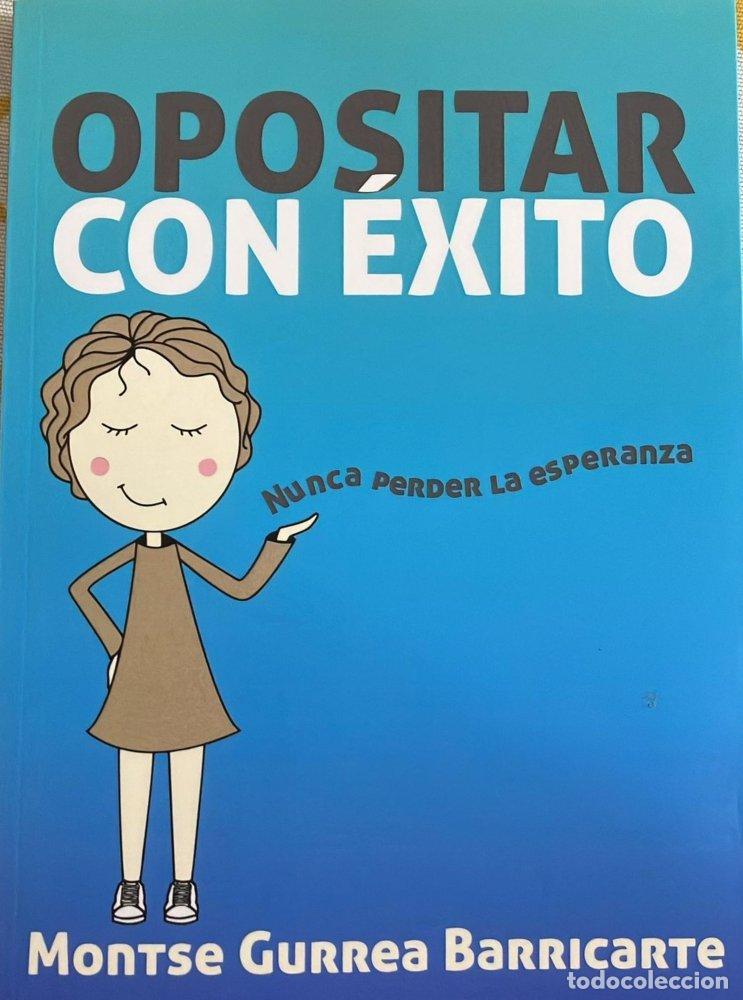 Libri: OPOSITAR CON &Eacute;XITO - GURREA BARRICARTE, MONTSE