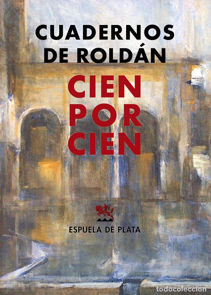 Libros: CUADERNOS DE ROLDAN AL CIEN POR CIEN - AUTORES CUADERNOS DE ROLDAN AL CIEN PO