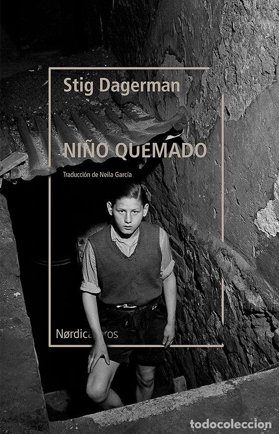 Libros: NI&Ntilde;O QUEMADO - DAGERMAN, STIG