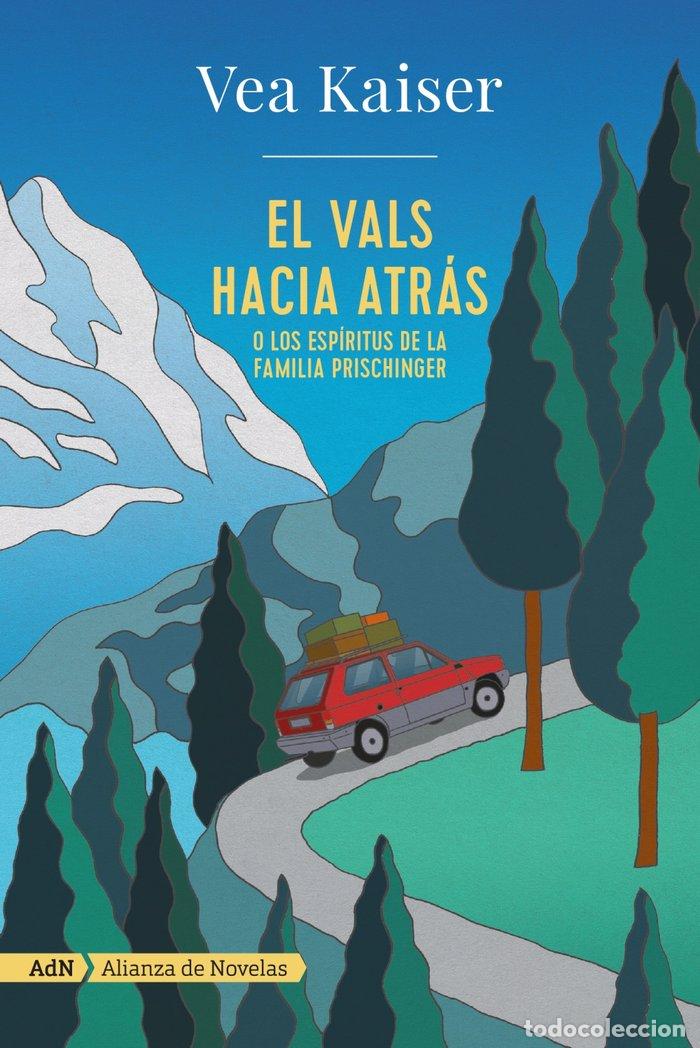 Libros: EL VALS HACIA ATRAS (ADN) - KAISER, VEA