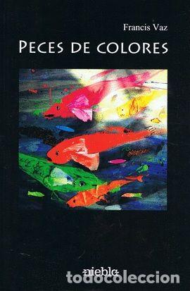 Libri: PECES DE COLORES - VAZ, FRANCIS