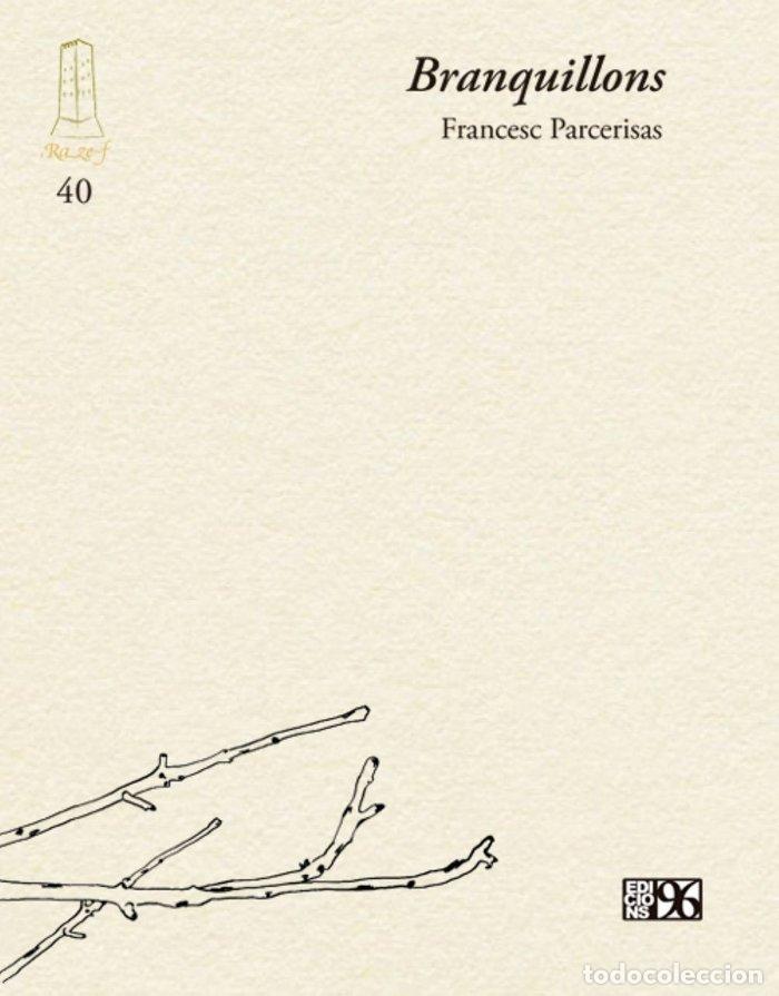 Libri: BRANQUILLONS - PARCERISAS, FRANCESC