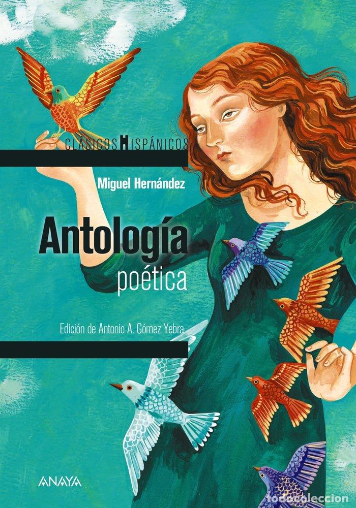 Libros: ANTOLOGIA POETICA - HERNANDEZ, MIGUEL