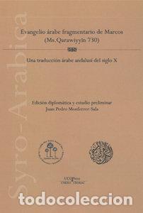 Libros: EVANGELIO ARABE FRAGMENTARIO DE MARCOS - MONFERRER