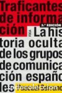 books: TRAFICANTES DE INFORMACION - SERRANO, PASCUAL