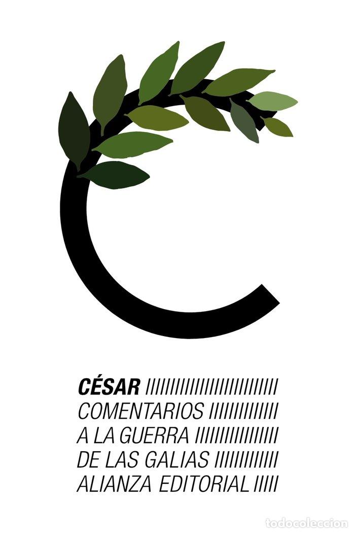 books: COMENTARIOS A LA GUERRA DE LAS GALIAS - CESAR