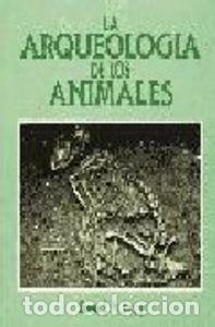 books: ARQUEOLOGIA DE LOS ANIMALES - SIMON J M DAVIS