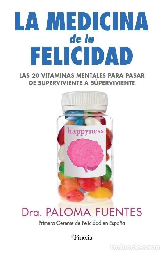 books: MEDICINA DE LA FELICIDAD - DRA. PALOMA FUENTES
