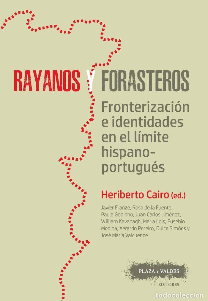Libros: RAYANOS Y FORASTEROS - CAIRO CAROU, HERIBERTO