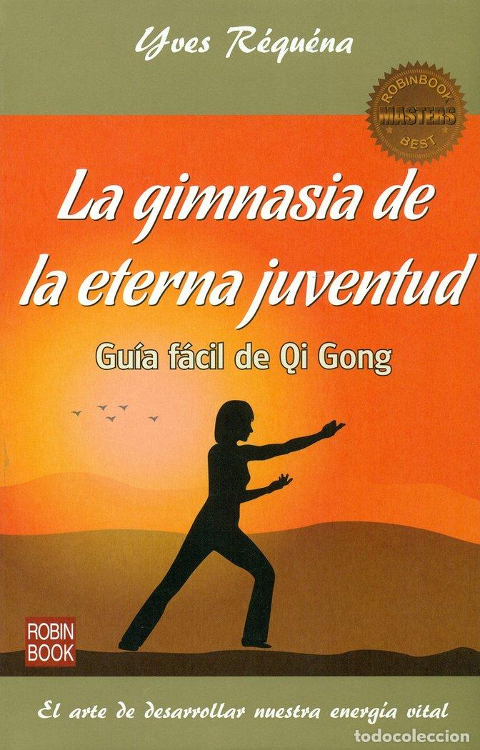 Livros: GIMNASIA DE LA ETERNA JUVENTUD,LA - REQUENA, YVES