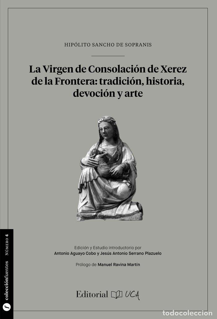 B&uuml;cher: VIRGEN DE CONSOLACION DE XEREZ DE LA FRONTERA,LA - HIPOLITO SANCHO DE SOPRANIS