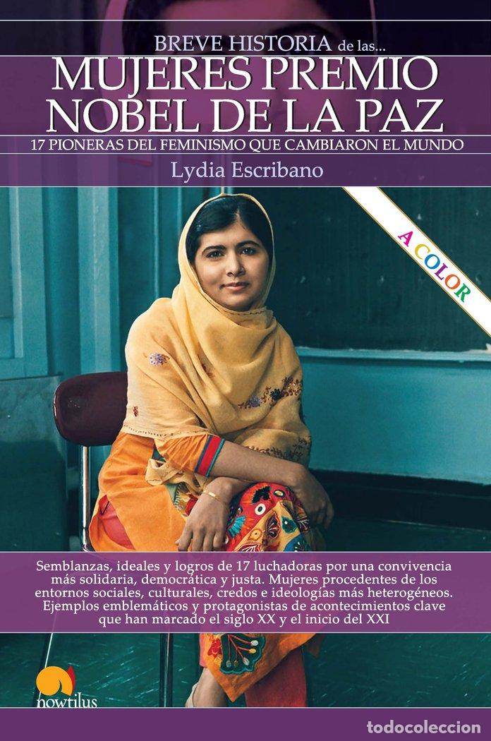 Libros: BREVE HISTORIA DE LAS MUJERES PREMIO NOBEL DE LA PAZ - ESCRIBANO, LYDIA