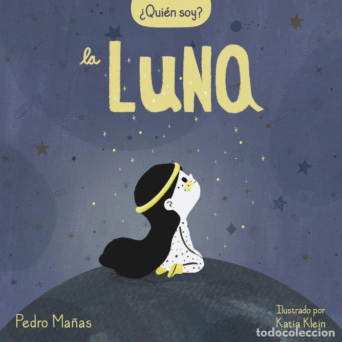 Libros: QUIEN SOY LA LUNA - MA&Ntilde;AS, PEDRO